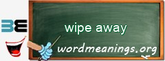 WordMeaning blackboard for wipe away